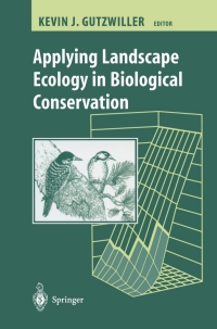 Cover image: Applying Landscape Ecology in Biological Conservation 1st edition 9780387986531