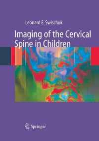 Cover image: Imaging of the Cervical Spine in Children 9780387219134