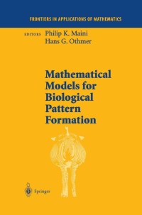 Omslagafbeelding: Mathematical Models for Biological Pattern Formation 1st edition 9780387951034