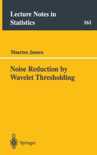 Omslagafbeelding: Noise Reduction by Wavelet Thresholding 9780387952444