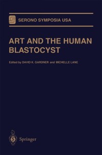 Imagen de portada: ART and the Human Blastocyst 1st edition 9780387952451