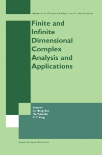 Imagen de portada: Finite or Infinite Dimensional Complex Analysis and Applications 1st edition 9781402076589