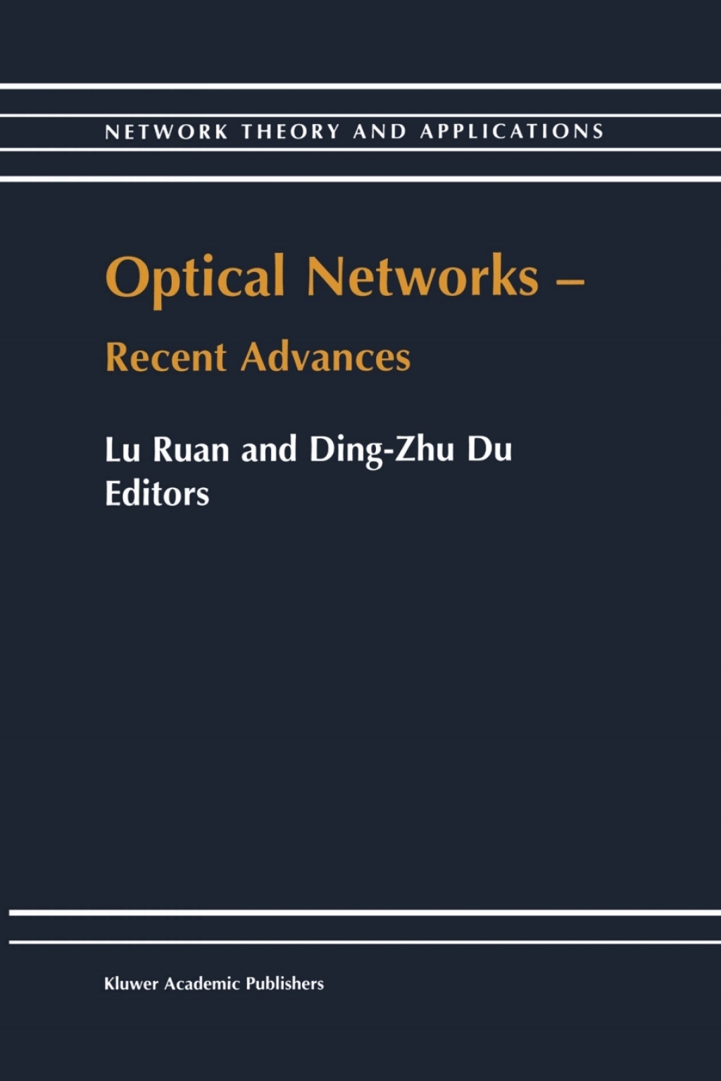 Optical Networks — Recent Advances Recent Advances 1st Edition