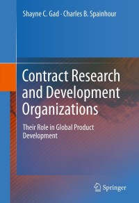 صورة الغلاف: Contract Research and Development Organizations 9781461400486