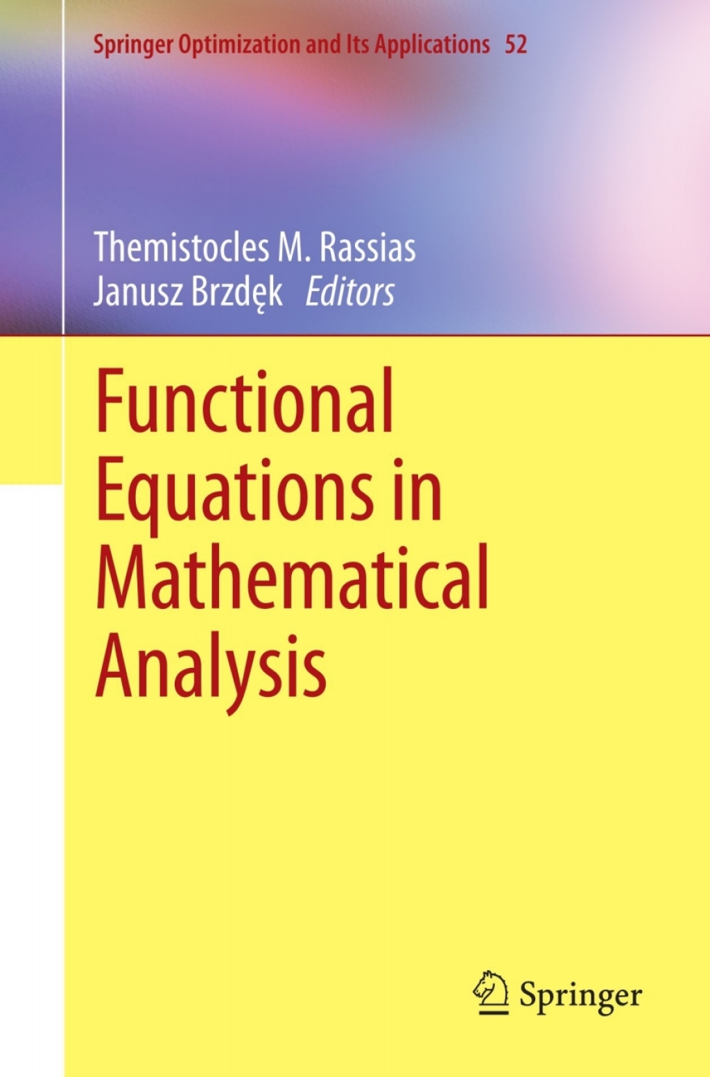 Functional Equations in Mathematical Analysis