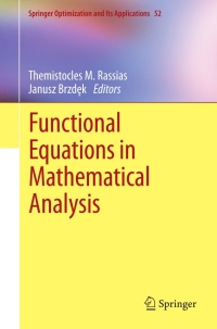 Cover image: Functional Equations in Mathematical Analysis 9781461400547