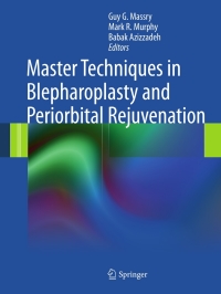 Cover image: Master Techniques in Blepharoplasty and Periorbital Rejuvenation 9781461400660