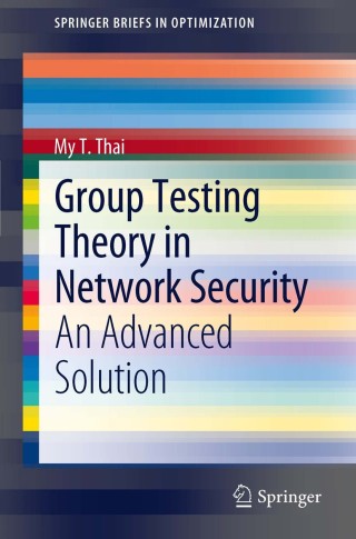 Cover image: Group Testing Theory in Network Security 9781461401278