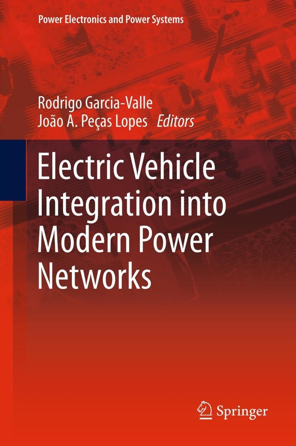 Electric Vehicle Integration into Modern Power Networks