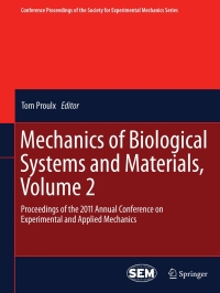 Imagen de portada: Mechanics of Biological Systems and Materials, Volume 2 1st edition 9781461402183