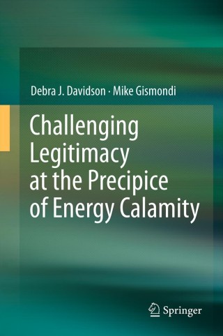 Cover image: Challenging Legitimacy at the Precipice of Energy Calamity 9781461402862