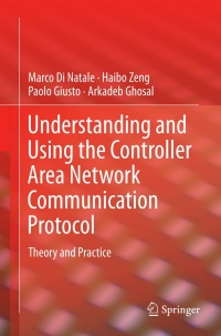 Cover image: Understanding and Using the Controller Area Network Communication Protocol 9781461403135