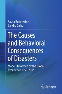 Imagen de portada: The Causes and Behavioral Consequences of Disasters 9781461403166