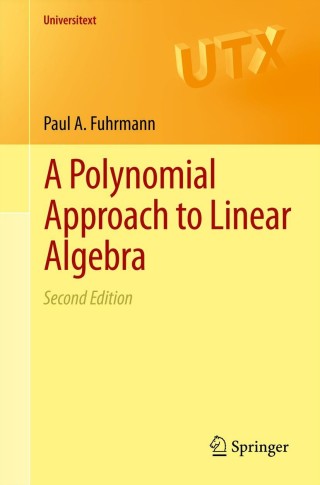 Cover image: A Polynomial Approach to Linear Algebra 2nd edition 9781461403371