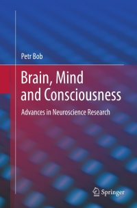 表紙画像: Brain, Mind and Consciousness 9781461404354