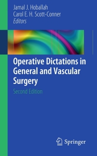 Imagen de portada: Operative Dictations in General and Vascular Surgery 2nd edition 9781461404507