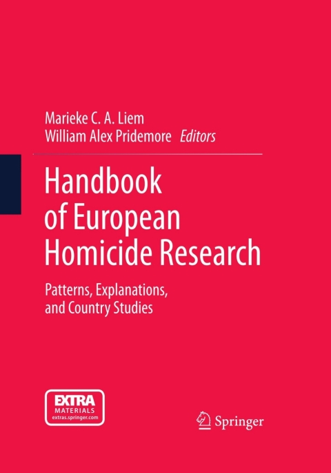 Handbook of European Homicide Research: Patterns, Explanations, and Country Studies - FULL INSTANT DOWNLOAD | PDF DOCX EPUB