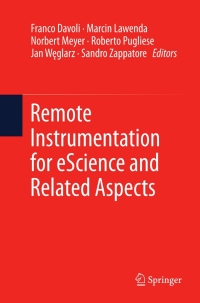 Imagen de portada: Remote Instrumentation for eScience and Related Aspects 9781461405078