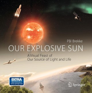 表紙画像: Our Explosive Sun 9781461405702
