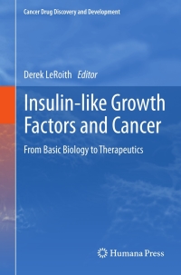 Cover image: Insulin-like Growth Factors and Cancer 9781461405979