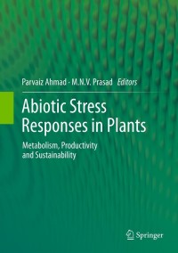Cover image: Abiotic Stress Responses in Plants 1st edition 9781461406334