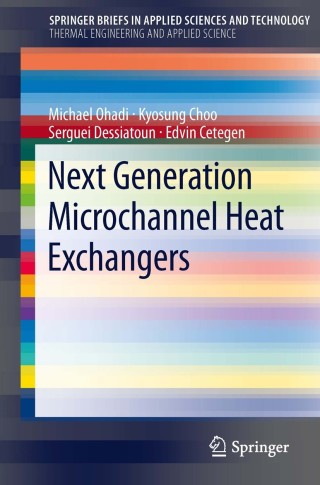 Cover image: Next Generation Microchannel Heat Exchangers 9781461407782