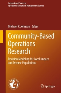 表紙画像: Community-Based Operations Research 1st edition 9781461408055