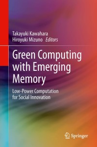 Cover image: Green Computing with Emerging Memory 9781461408116