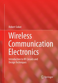 表紙画像: Wireless Communication Electronics 9781461411161