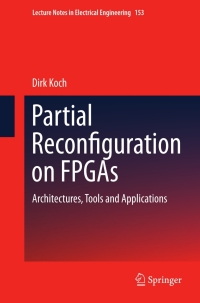 Cover image: Partial Reconfiguration on FPGAs 9781461412243