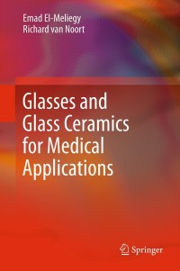 Imagen de portada: Glasses and Glass Ceramics for Medical Applications 9781461412274