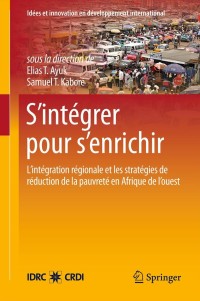 Cover image: S’intégrer pour s’enrichir 1st edition 9781461412335