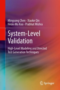 Omslagafbeelding: System-Level Validation 9781461413585