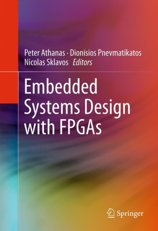 صورة الغلاف: Embedded Systems Design with FPGAs 9781461413615