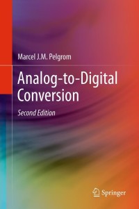 Cover image: Analog-to-Digital Conversion 2nd edition 9781461413707
