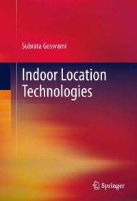 Cover image: Indoor Location Technologies 9781489989451