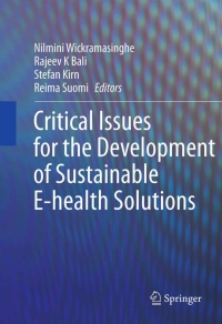 Cover image: Critical Issues for the Development of Sustainable E-health Solutions 9781461415350