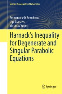 صورة الغلاف: Harnack's Inequality for Degenerate and Singular Parabolic Equations 9781461415831