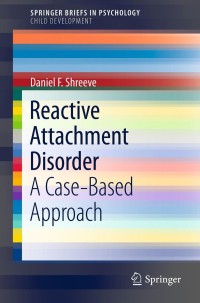 Omslagafbeelding: Reactive Attachment Disorder 9781461416463