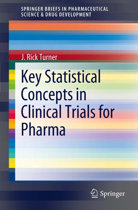 Key Statistical Concepts in Clinical Trials for Pharma - FULL INSTANT DOWNLOAD | PDF DOCX EPUB