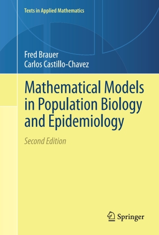 Imagen de portada: Mathematical Models in Population Biology and Epidemiology 2nd edition 9781461416852