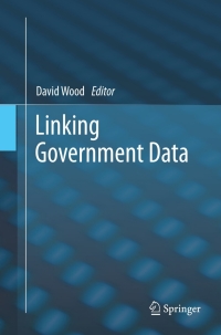 Cover image: Linking Government Data 1st edition 9781461417668