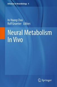 Cover image: Neural Metabolism In Vivo 1st edition 9781461417873