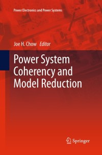 Omslagafbeelding: Power System Coherency and Model Reduction 9781461418023
