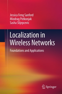 Cover image: Localization in Wireless Networks 9781461418382