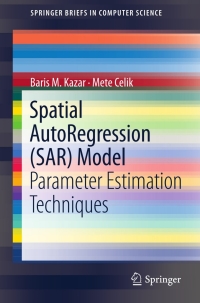 Cover image: Spatial AutoRegression (SAR) Model 9781461418412