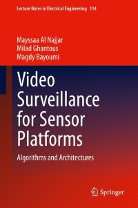 表紙画像: Video Surveillance for Sensor Platforms 9781461418566
