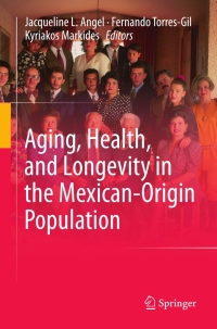Titelbild: Aging, Health, and Longevity in the Mexican-Origin Population 9781461418665