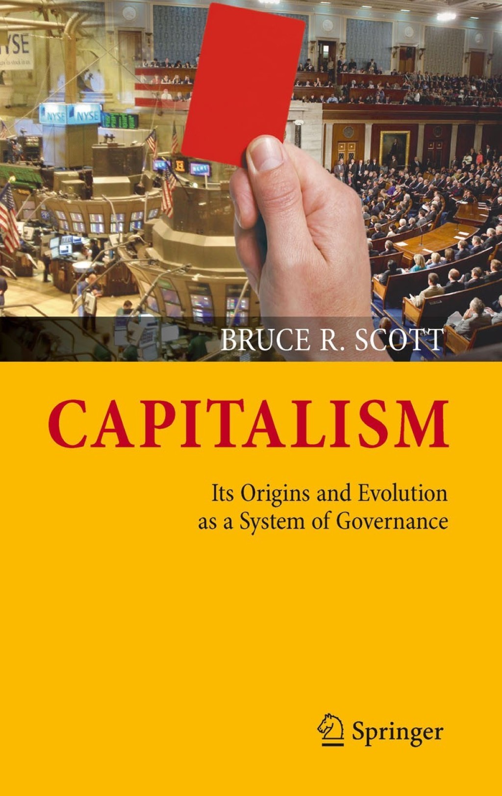 Capitalism Its Origins and Evolution as a System of Governance