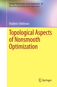 表紙画像: Topological Aspects of Nonsmooth Optimization 9781461418962